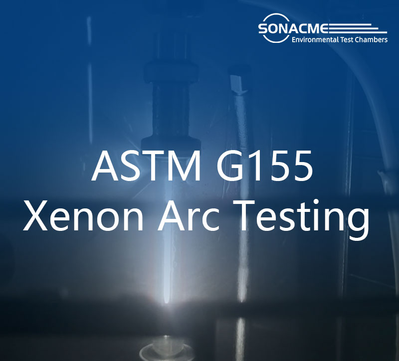 ASTM G155 for Exposure of Non-Metallic Materials by Xenon Test Chamber