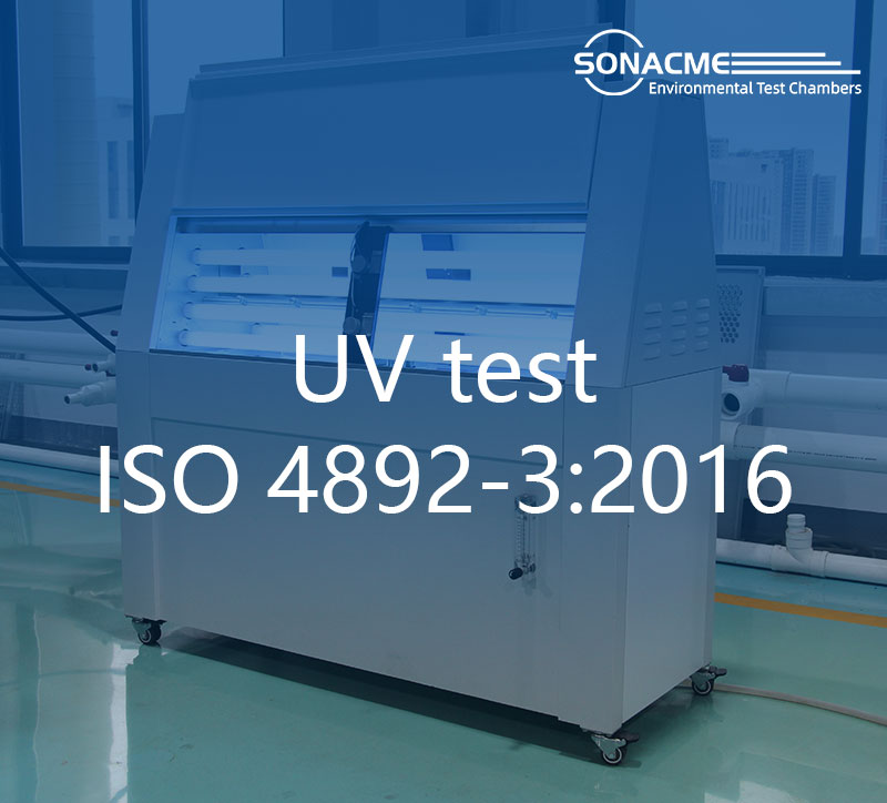 Sonacme Technology's UV  Aging Tester Conforms to ISO 4892-3:2016